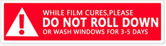 Do Not Roll down Warning Labels,Windows Film Attention Caution Stickers,4X1 Inch