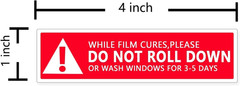 Do Not Roll down Warning Labels,Windows Film Attention Caution Stickers,4X1 Inch