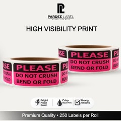 Please Do Not Crush Bend Or Fold Stickers- Neon Pink 1″x 3″ 250/Roll