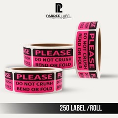 Please Do Not Crush Bend Or Fold Stickers- Neon Pink 1″x 3″ 250/Roll