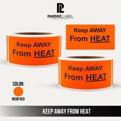 Keep Away From Heat Stickers 2×4 Neon Red Warning Labels 250/Roll