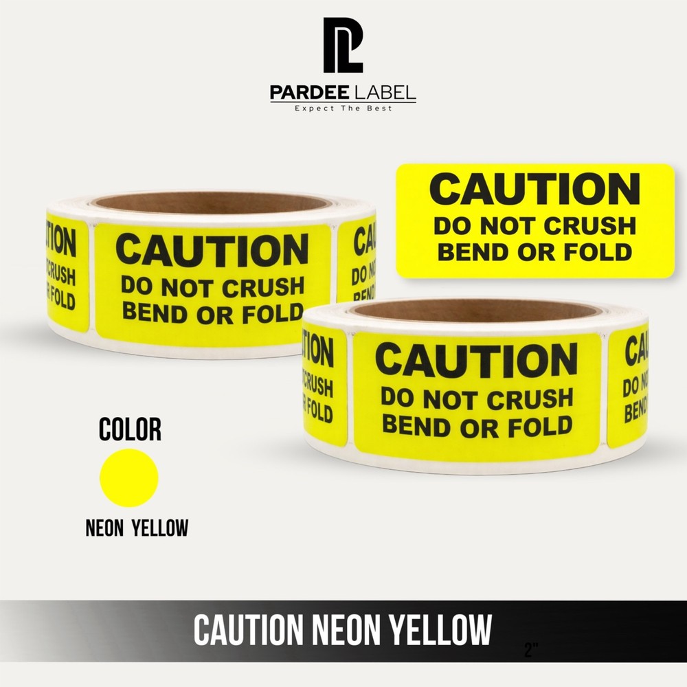 Caution Do Not Crush Bend Or Fold Labels 1×3 Neon Yellow 250/Roll