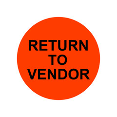 Return to Vendor Labels – 2″ Round Quality Control Inventory Stickers 2RLS 500EA