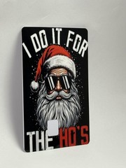Funny Santa Credit Card Skin – I Do It For The Ho’s Holiday Card Cover,